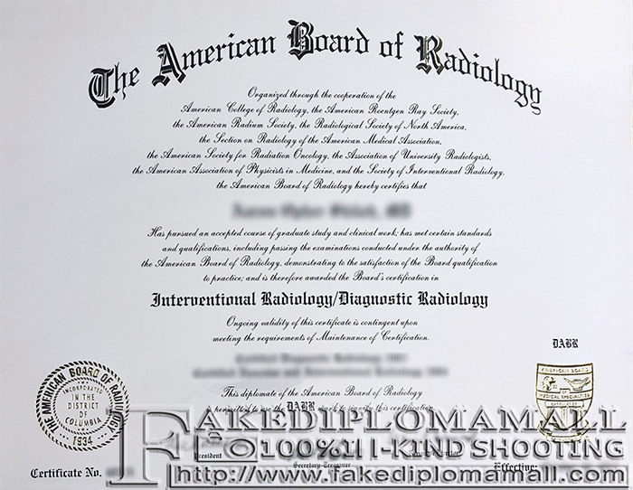 American Board of Radiology Fake Certificate ABR Fake Diploma | Where To Buy The American Board of Radiology Certificate?
