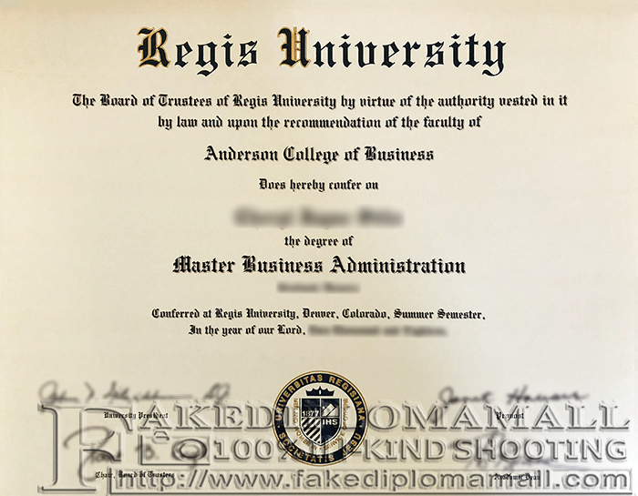 Regis University Fake Diploma Regis University Fake Diploma, Anderson College of Business MBA Degree Certificate