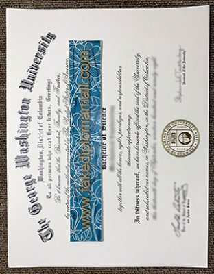 Fake GWU Diploma, How To Get The George Washington University Fake Diploma?