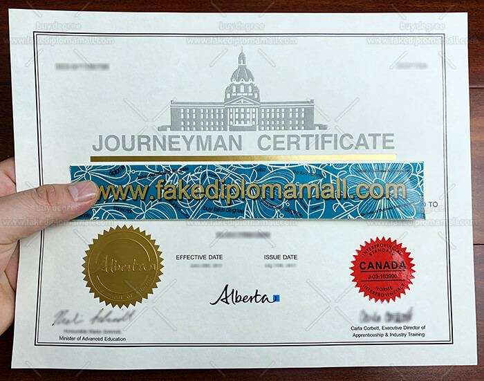 Journeyman Certificate 700 How to Get Alberta Journeyman Fake Certificate?