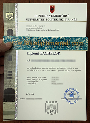 UPT Fake Diploma Supplying in Albania, Universiteti Politeknik I Tiranes Diploma