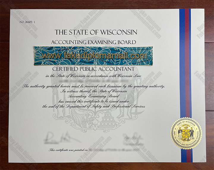 State of Wisconsin CPA Fake Certificate How to hold a Fake CPA Certificate in the State of Wisconsin ?